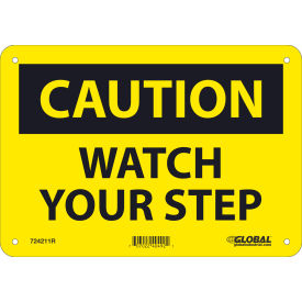 Global Industrial™ Caution Watch Your Step 7x10 Rigid Plastic