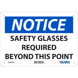 Global Industrial™ Notice Safety Glasses Required Beyond This Point 7x10 Aluminum