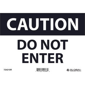 Global Industrial™ Caution Do Not Enter 7x10 Rigid Plastic