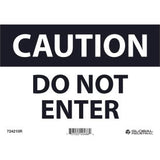 Global Industrial™ Caution Do Not Enter 7x10 Rigid Plastic